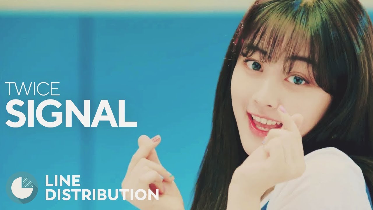TWICE - Signal (Line Distribution)