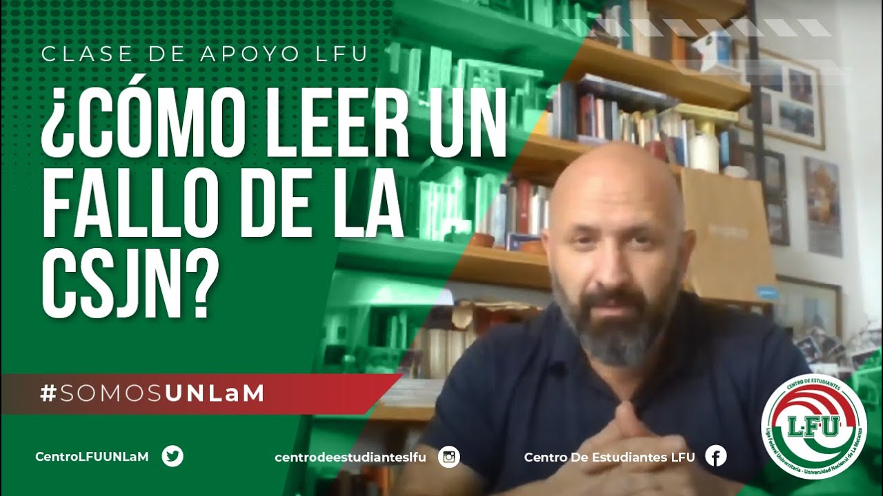 ¿Cómo leer un fallo de la CSJN? - Centro de Estudiantes LFU