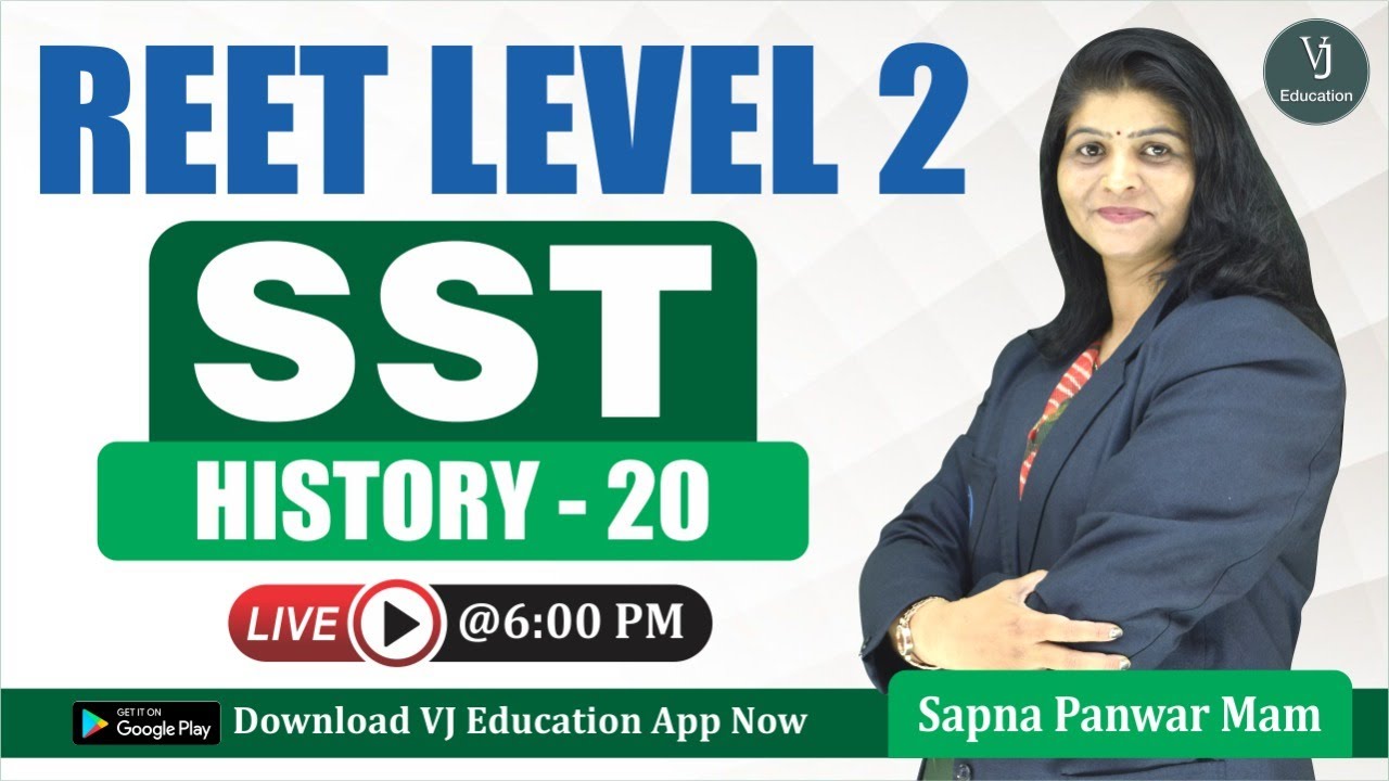 Reet History Classes | SST REET History | REET SST Level 2 | Reet 2022 | VJ Education
