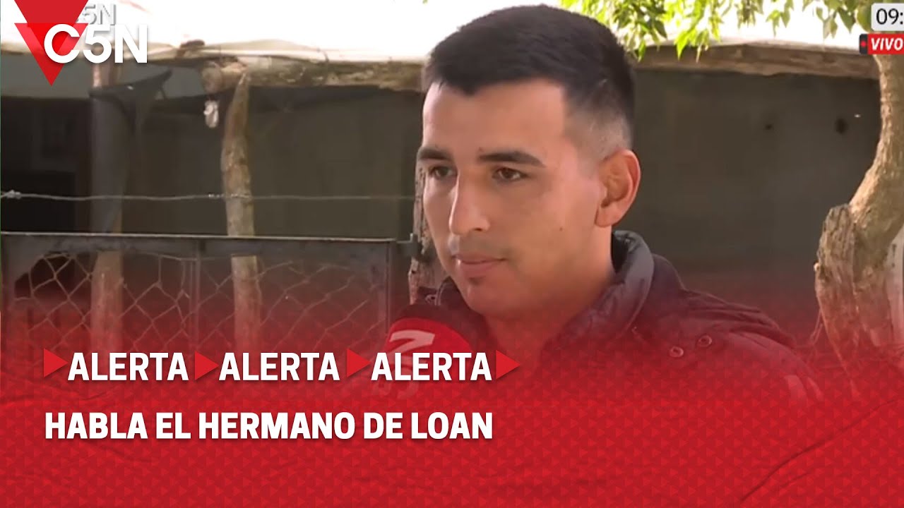 MANO a MANO con el HERMANO de LOAN: CONTINÚA la INVESTIGACIÓN a 11 DÍAS de su DESAPARICIÓN