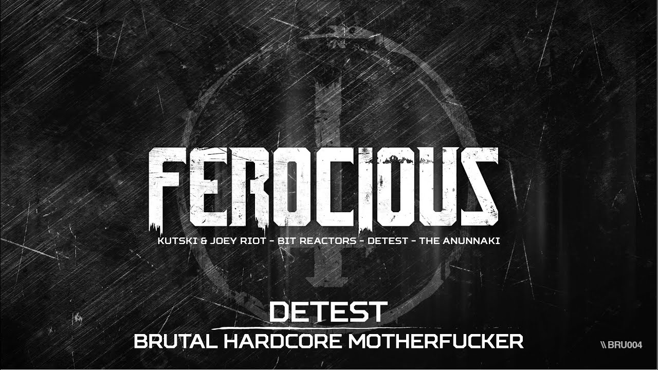 Detest - Brutal hardcore motherfucker (Brutale 004)