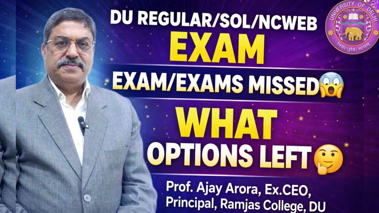 DU EXAM Update:What Happens If Students Missed Exam/Exams 🤔? ll Year Back Or Semester?😨Options Left❓
