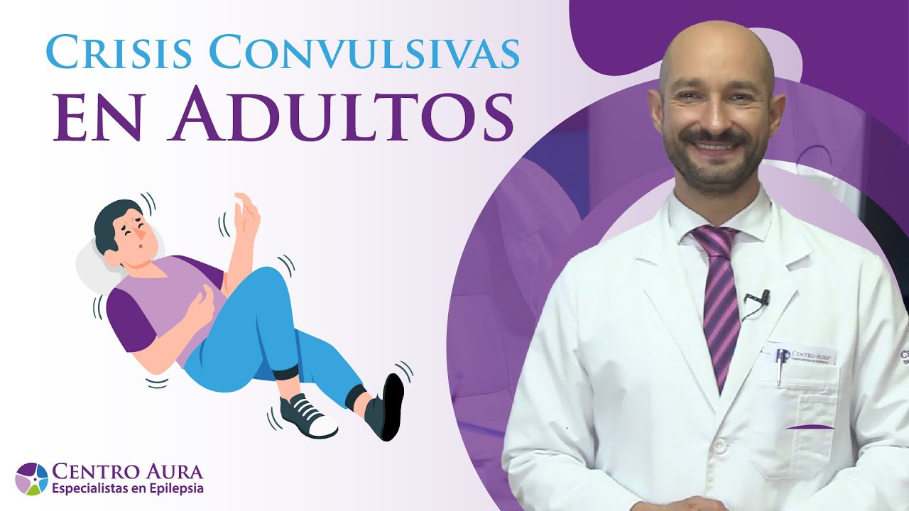 Crisis Convulsivas en adultos