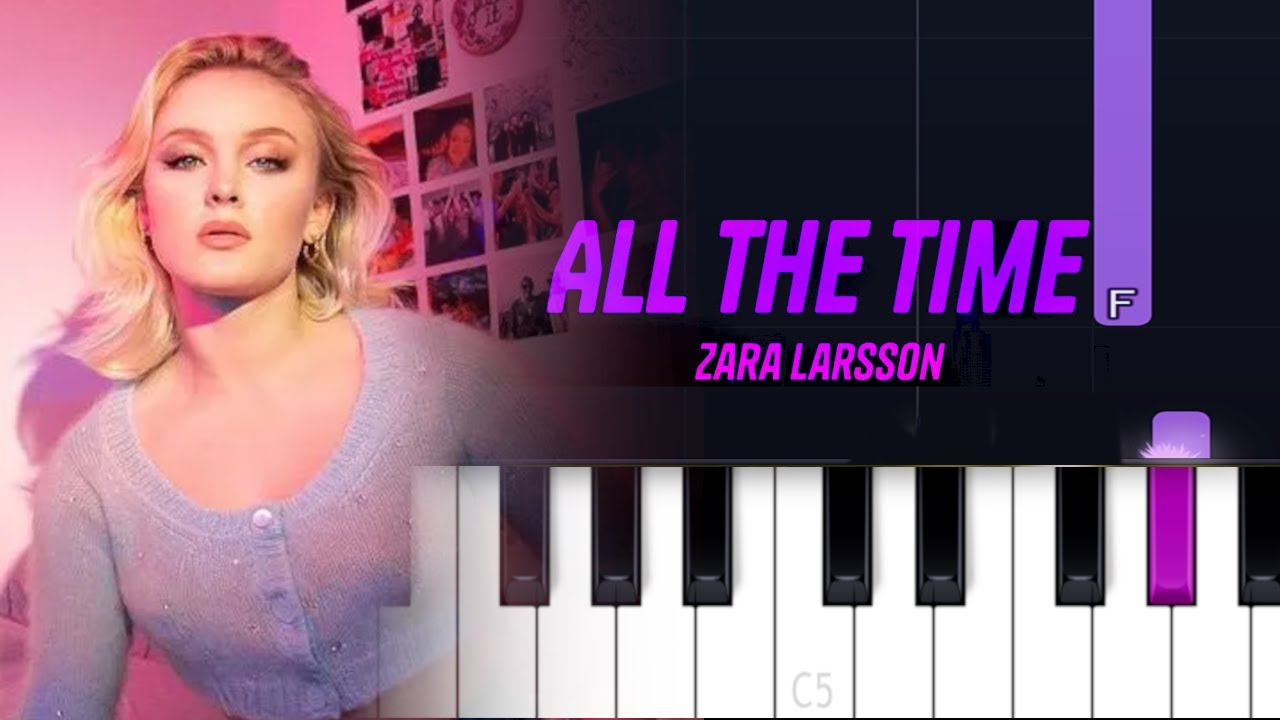 Zara Larsson - All the Time (Piano Tutorial)