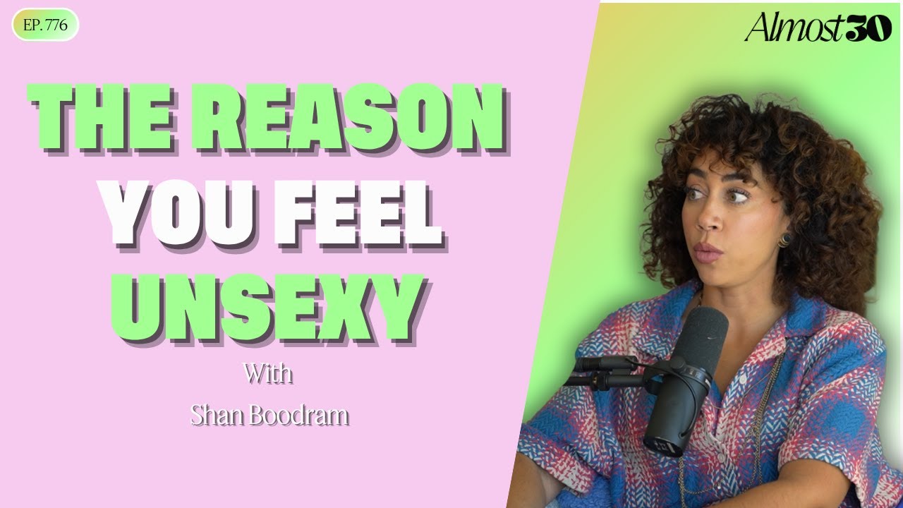 778. Shan Boodram on Seduction, Self-Confidence + Keeping Sparks Alive in Love
