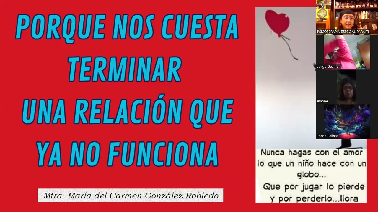 2DA CONFERENCIA ALIMENTA TU SER: PORQUE NOS CUESTA TERMINAR UNA RELACIÓN QUE YA NO FUNCIONA