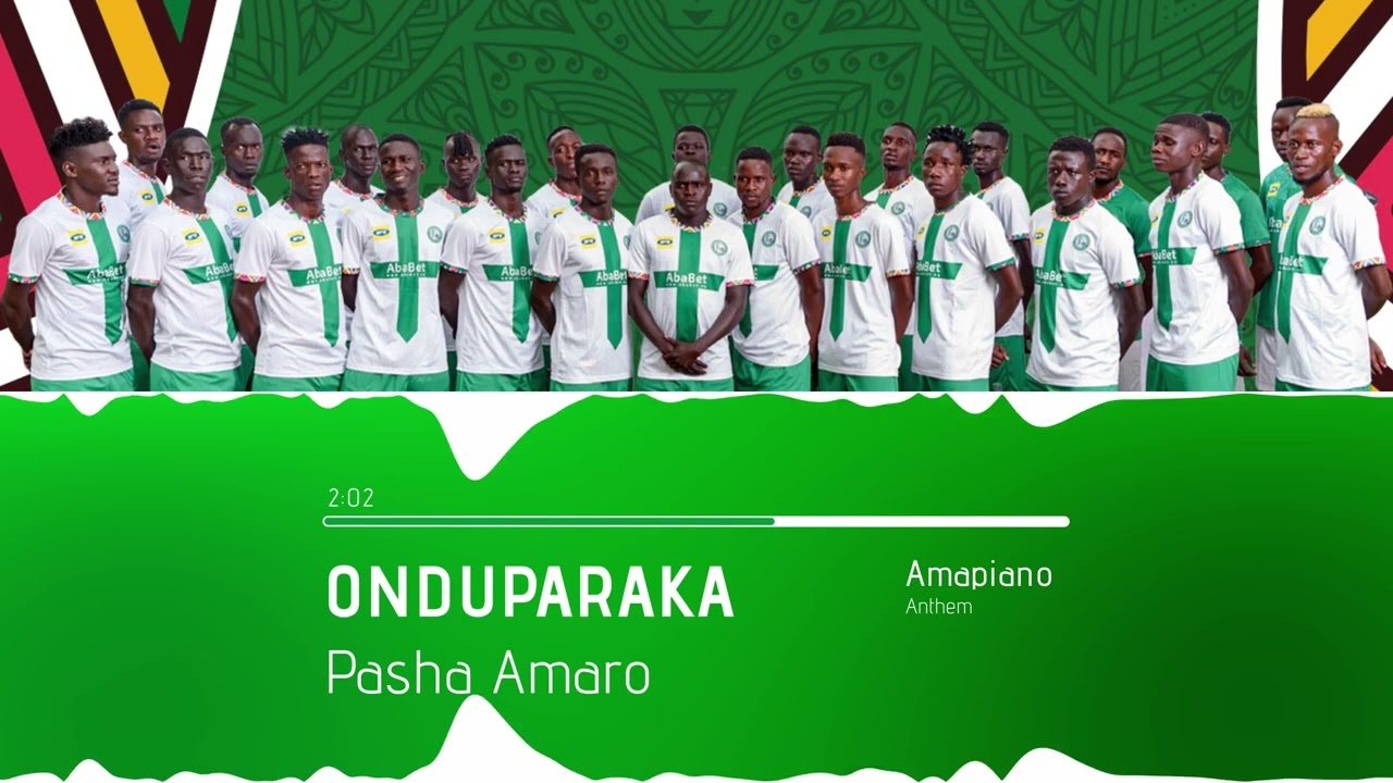Onduparaka(Amapiano Anthem)-Pasha Amaro