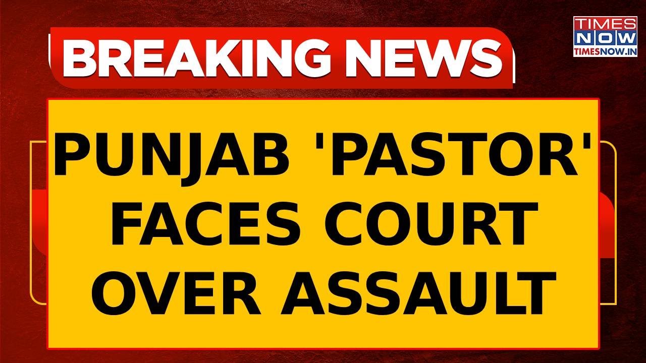 Christian 'Pastor' Bajinder Singh Appears Before Mohali District Court, Accused Of Assault | Watch