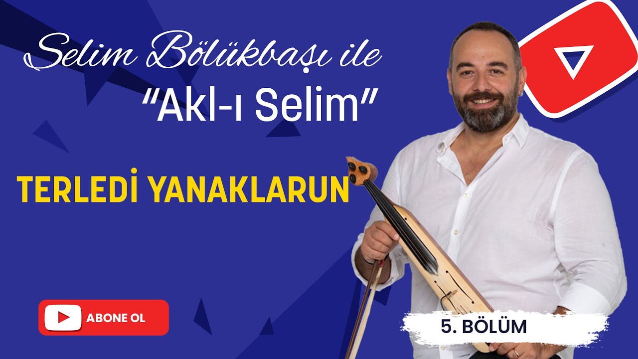 Selim Bölükbaşı - Terledi Yanaklarun (Cover)
