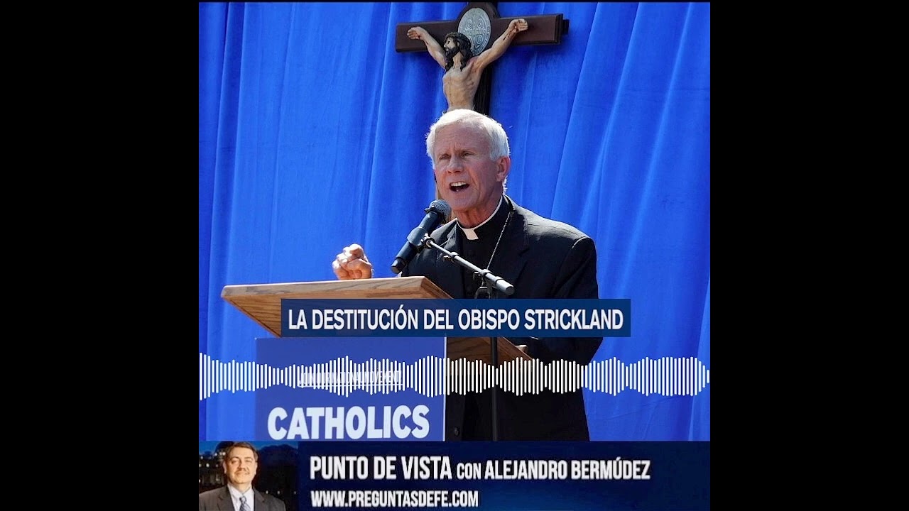 La destitución del Obispo Strickland