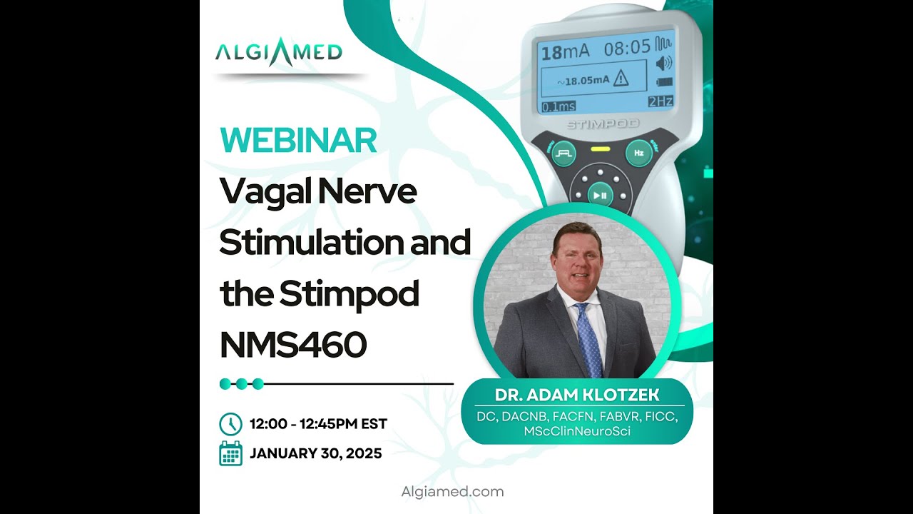 Vagus Nerve Stimulation and Stimpod NMS460 webinar with Dr  Klotzek