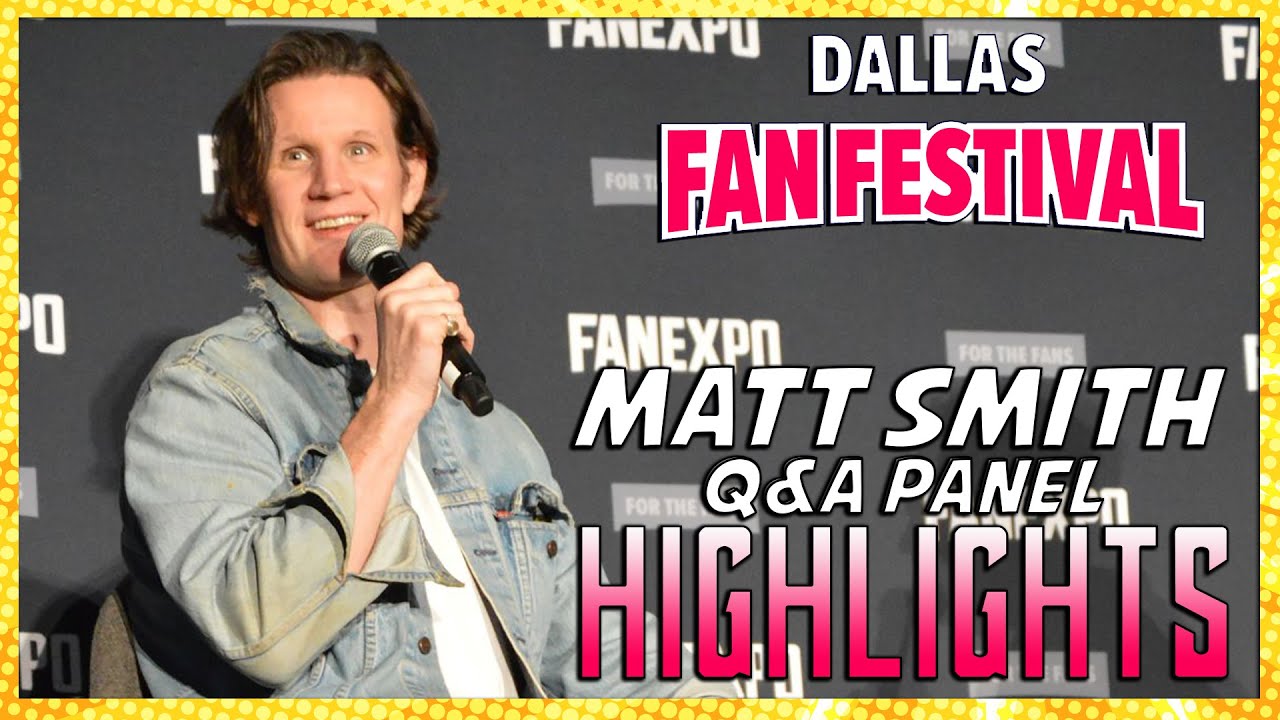 Matt Smith Q&A Panel Highlights - Dallas Fan Festival 2022 - House of the Dragon | Doctor Who