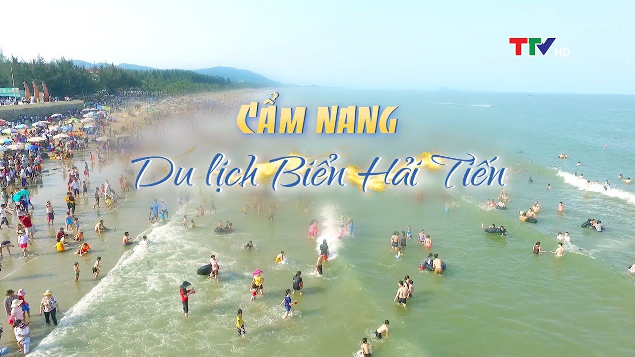Cẩm nang du lịch biển Hải Tiến | PTTH Thanh Hóa