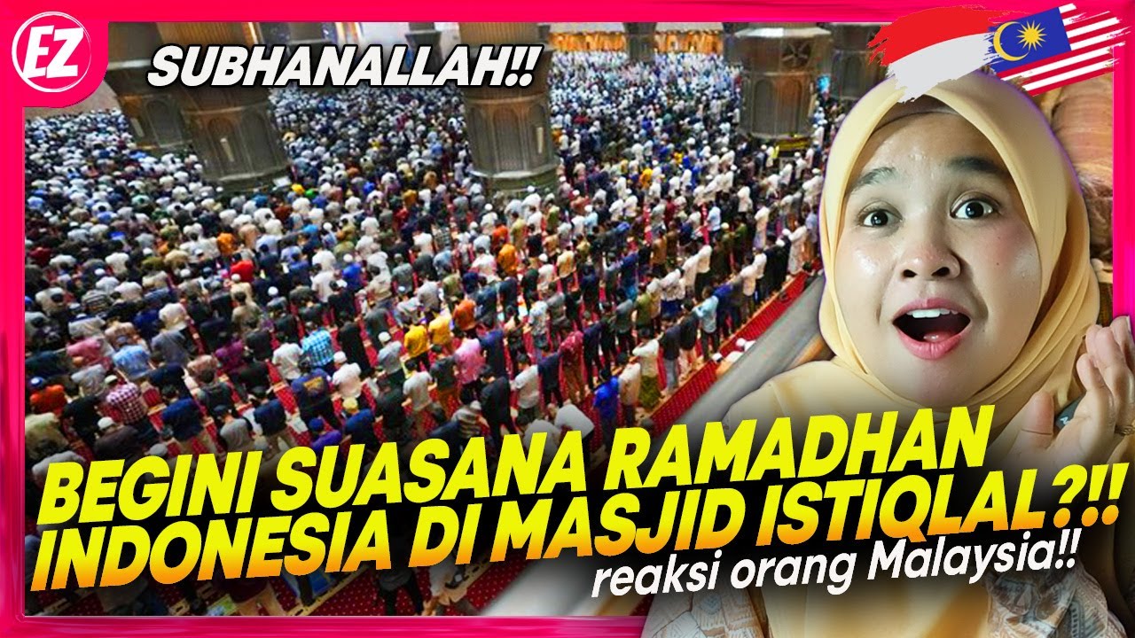🇮🇩 ALLAHUAKBAR!!😱😍 TERNYATA BEGINI SUASANA MALAM RAMADHAN DI MASJID ISTIQLAL JAKARTA INDONESIA?!