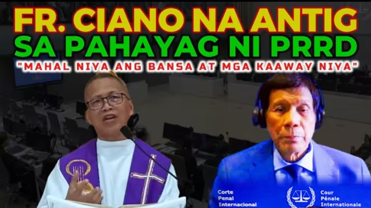 FR. CIANO NAANTIG AT HUMANGA, KAHIT NASA PIITAN NA, ANG PILIPINAS PARIN ANG INIISIP NI FPRRD