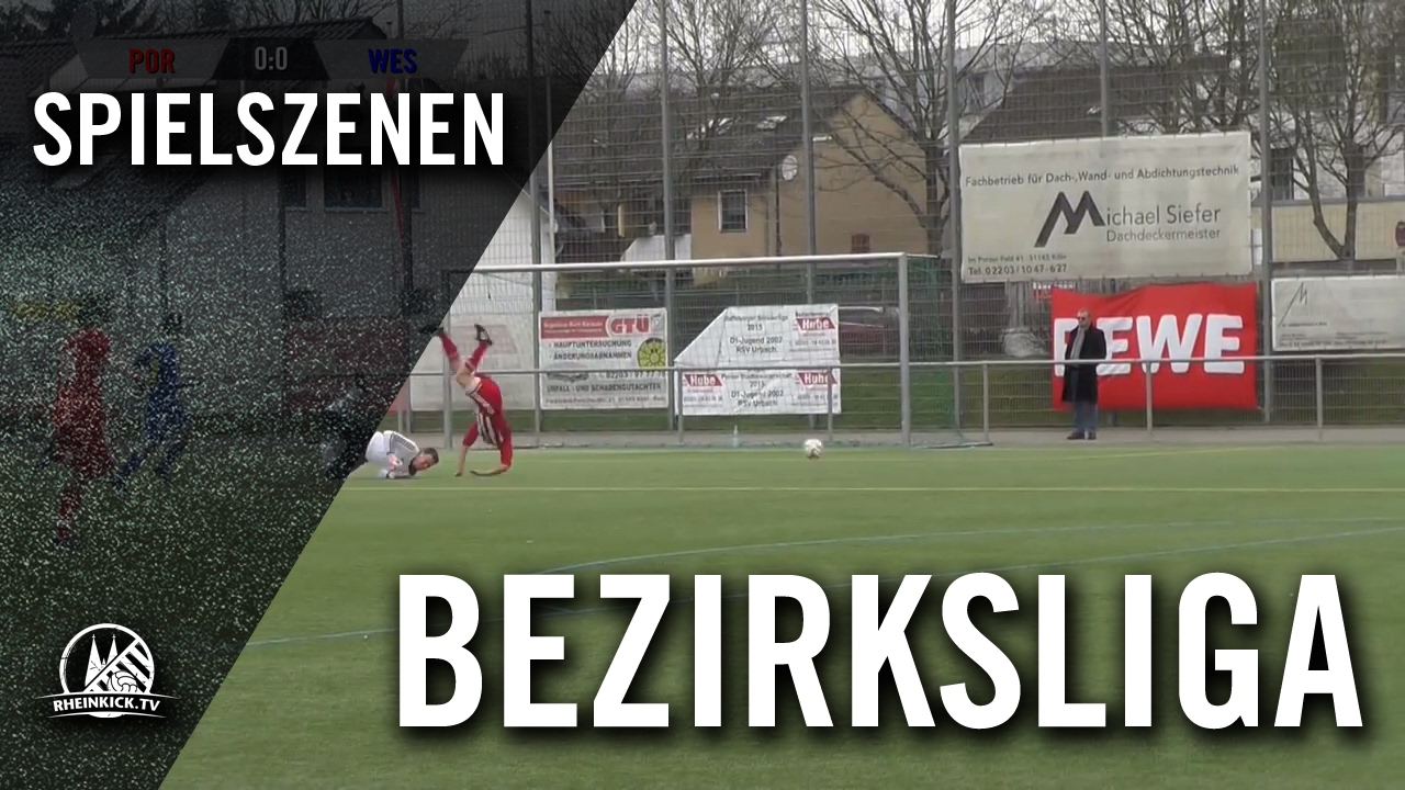 SpVg. Porz – SV Westhoven-Ensen (Bezirksliga, Staffel 1, Kreis Köln) - Spielszenen | RHEINKICK.TV
