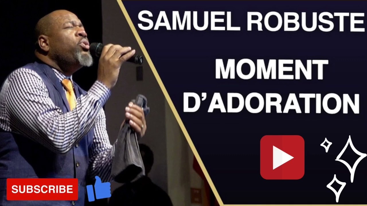Samuel Robuste Full Adoration 2022
