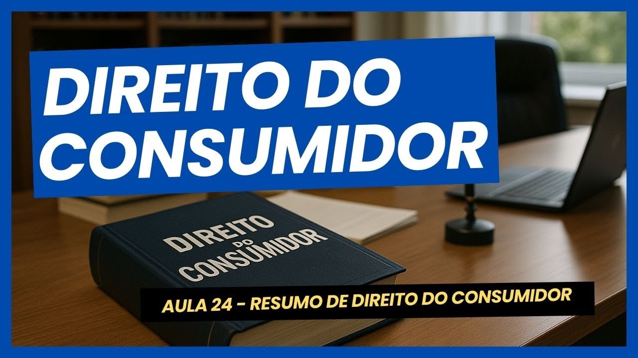Resumo de Direito do Consumidor | Conceitos, Princípios e Direitos Básicos