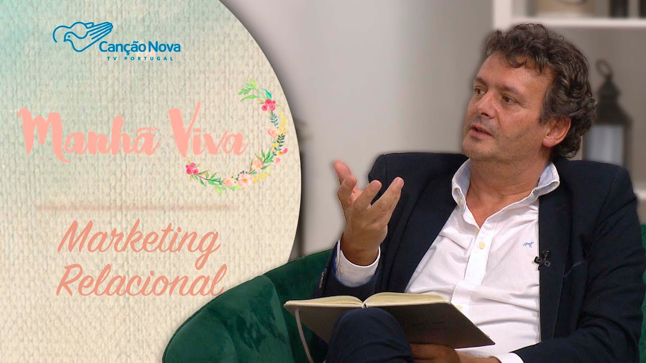Marketing Relacional | Manhã Viva Portugal | 30 09 2020