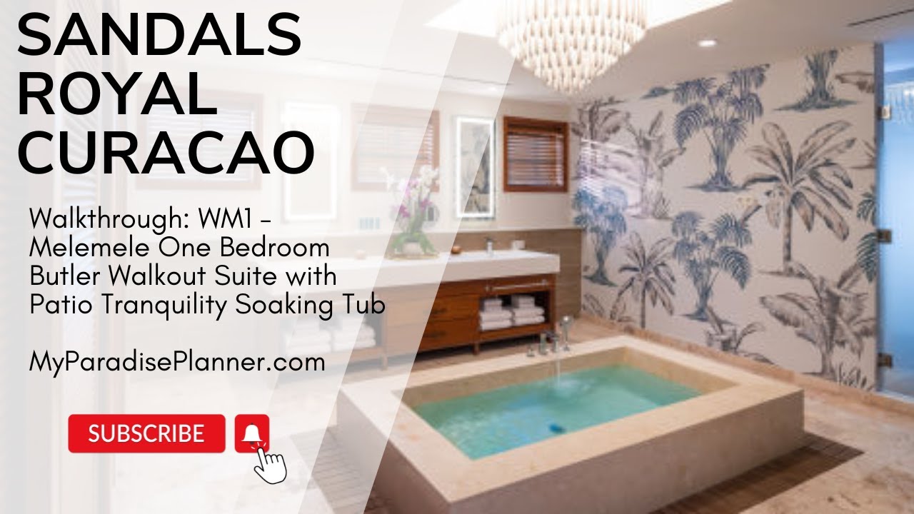 Sandals Royal Curacao - Melemele One Bedroom Butler Walkout Suite with Patio Soaking Tub (WM1)