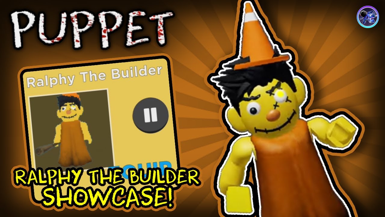 Roblox Puppet | RALPHY THE BUILDER SHOWCASE!👷 ~ [Survivor Pass 10] 🏅