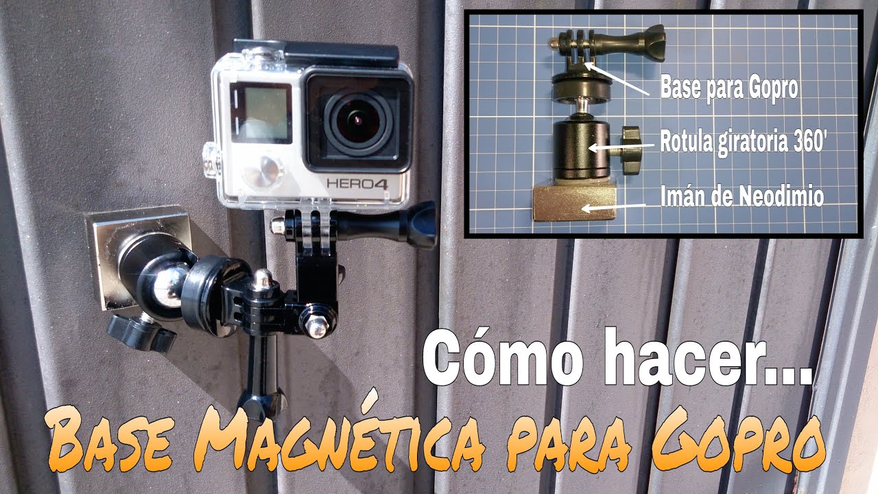 CÓMO HACER UN SOPORTE MAGNÉTICO (MAGNET MOUNT) PARA GOPRO