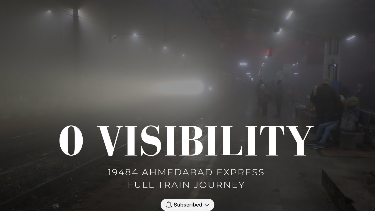 घने कोहरे में Train no 19484 Ahmedabad Express में सफ़र। Saharsa to Ahmedabad Full Train Journey