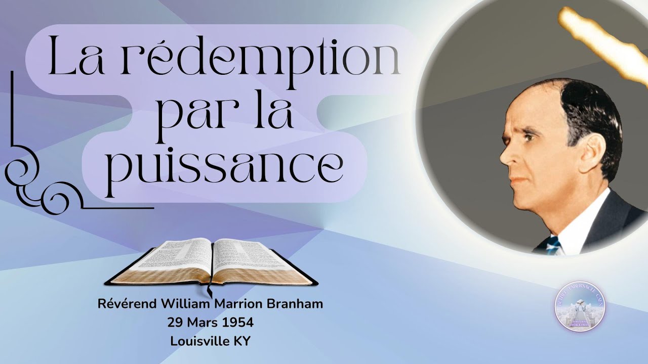 La rédemption par la puissance, William Marrion Branham, 54-0330, #williammarrionbranham 
