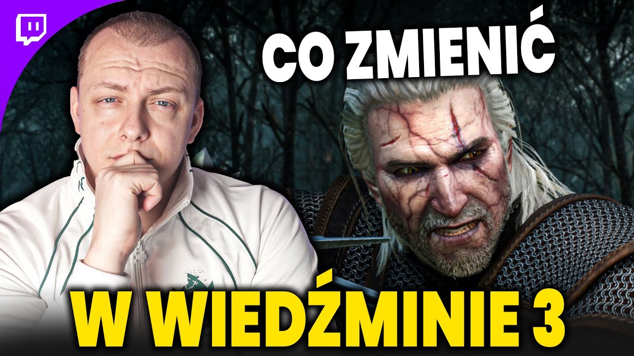 Co zmienić w Wiedźminie 3?