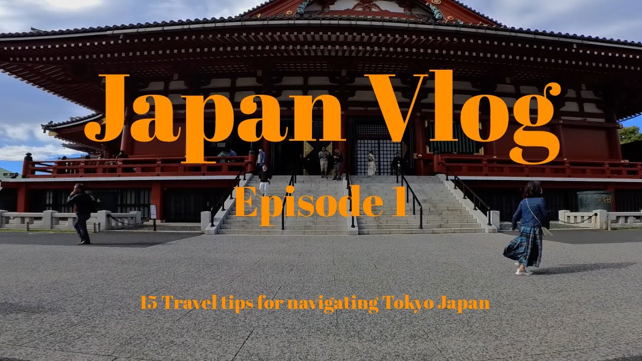 Japan Travel Vlog Part 1: 15 Tokyo Tips for an Unforgettable Adventure!