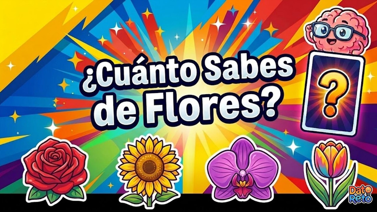 ¿Cuánto Sabes de Flores? | ¡Reto Floral! Pon a prueba tu conocimiento 🌸🏵️🌹