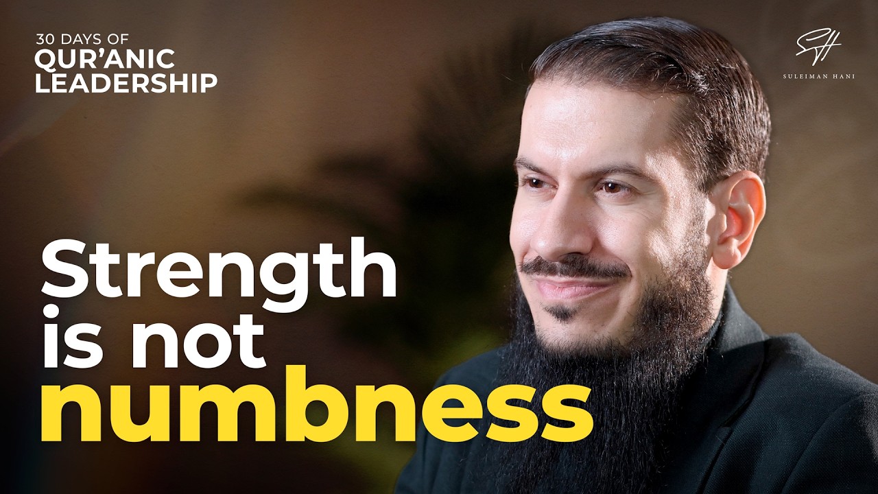 The Quran's Definition of Strength | Qur&rsquo;anic Leadership Ep. 8 | Dr. Suleiman Hani