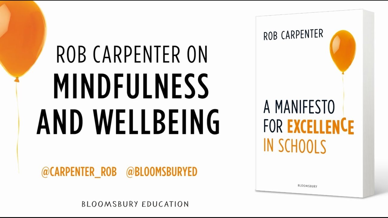 Rob Carpenter on Mindfulness and Wellbeing