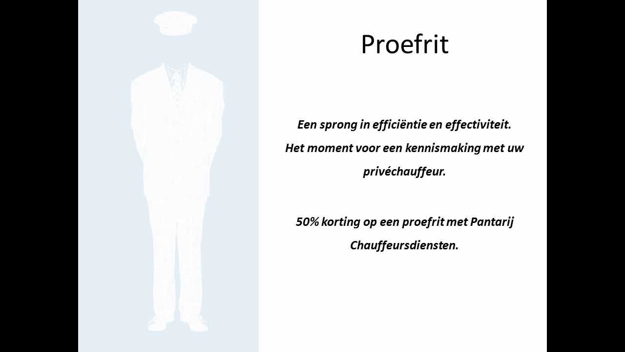 Proefrit Pantarij Chauffeursdiensten B V