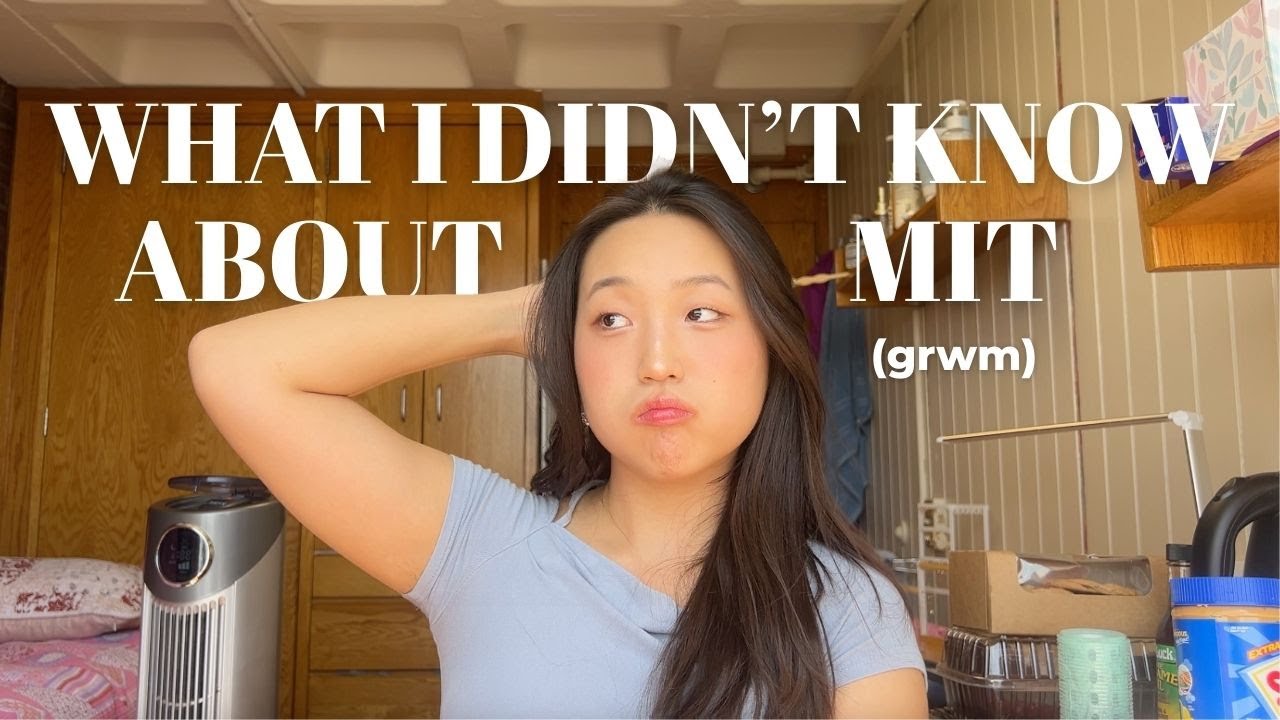 things I DIDN'T KNOW before coming to MIT💥 (grwm) | parties, dorm life, imposter syndrome, etc
