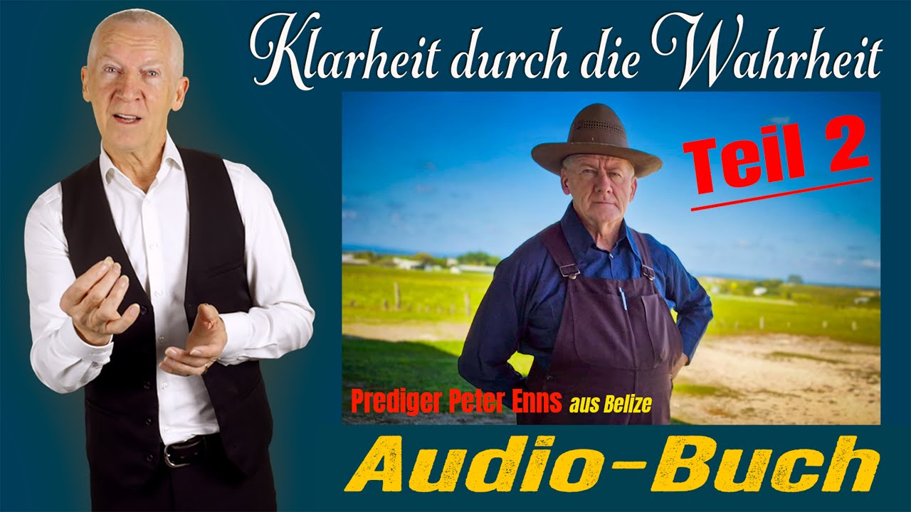 2 Klarheit durch die Wahrheit — Audio-Buch - Plautdietsch