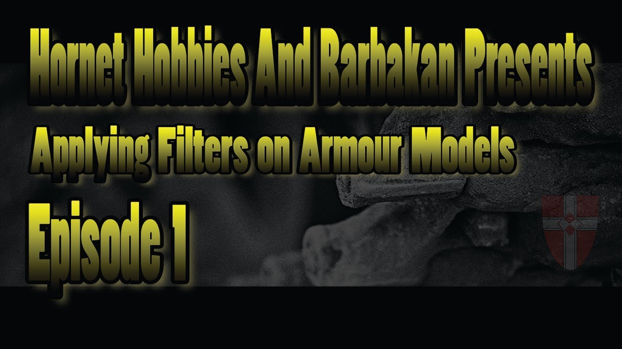 Applying Filters on Armour Models Episode 1