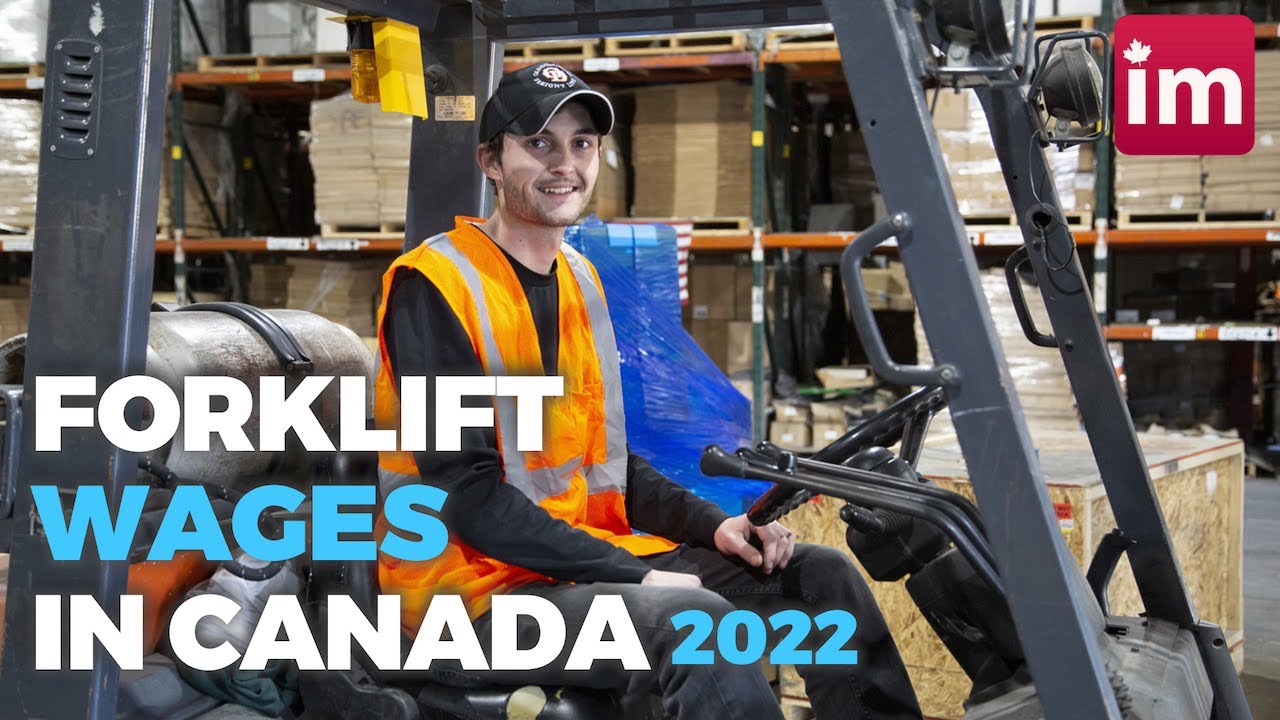 Forklift Operator Salary in Canada 2023 Update / Jobs in Canada / CANADA IMMIGRANTS