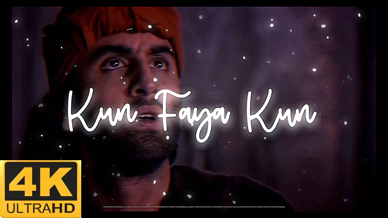 4K 60fps Kun faya kun Super (Slowed+Reverb) Slofi Remix 🎶❤
