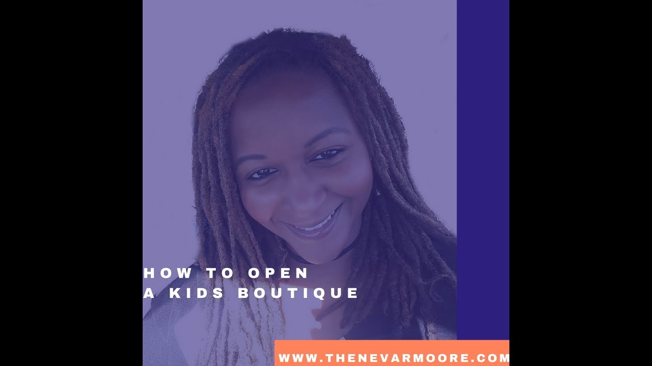 How To Start A Kids Boutique