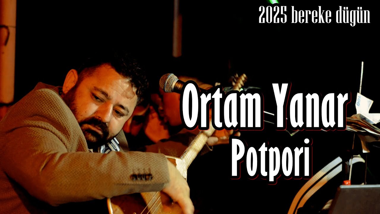 Mehmet Erdurucan - Ortam Yanar Potpori 2025 Bereke köyü Niğde Bor [Poyraz Kameraᴴᴰ]-[Gökhan Varol]