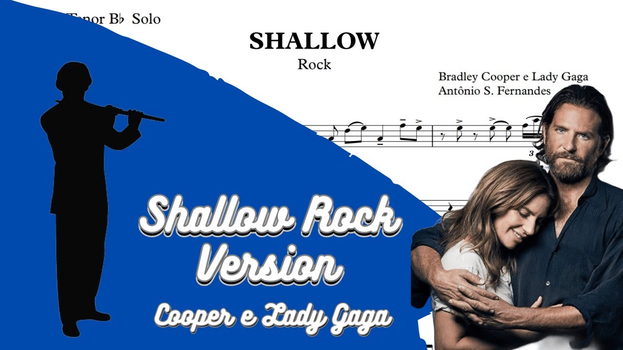 Shallow Rock Version - Cooper e Lady Gaga [SheetMusic] Flute PlayAlong