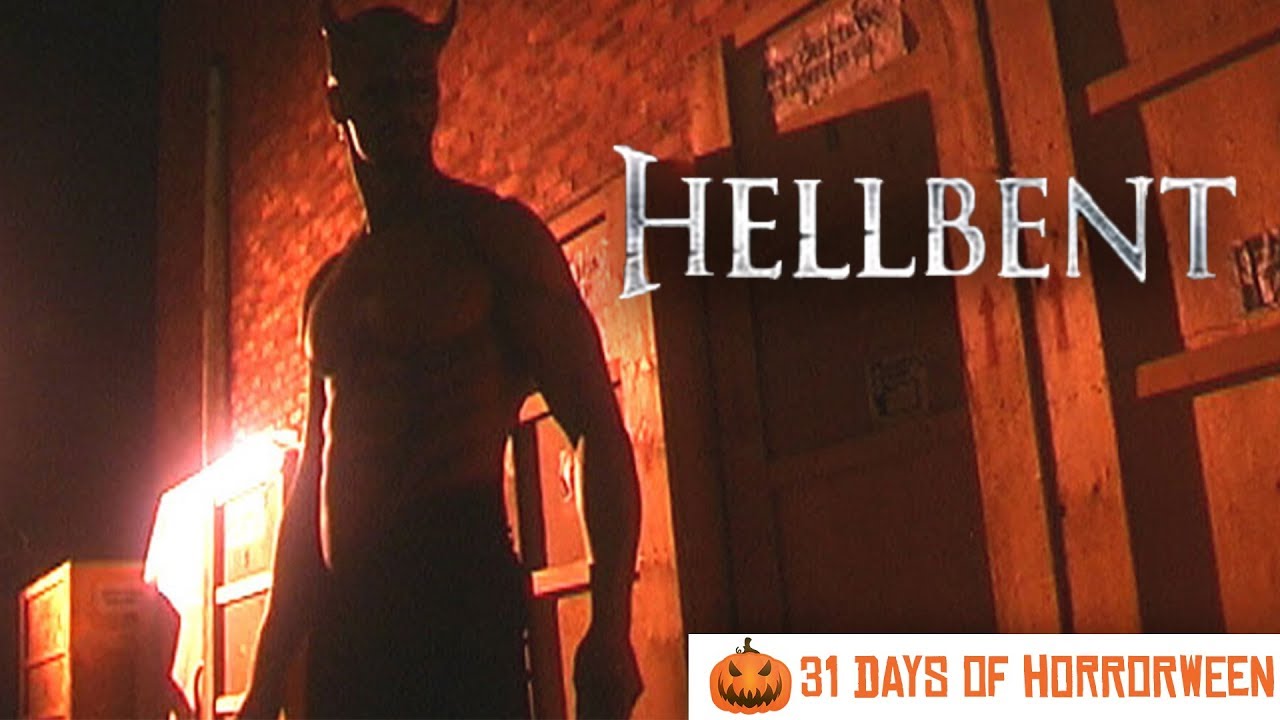 HELLBENT | 31 Days of Horrorween