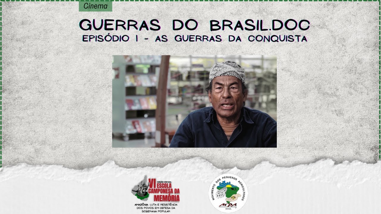 GUERRAS DO BRASIL.DOC - Ep. 1: As guerras da conquista