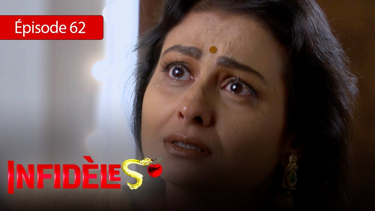 Infidèles - EP 62 - Silsila Badalte Rishton Ka - Série en français - HD