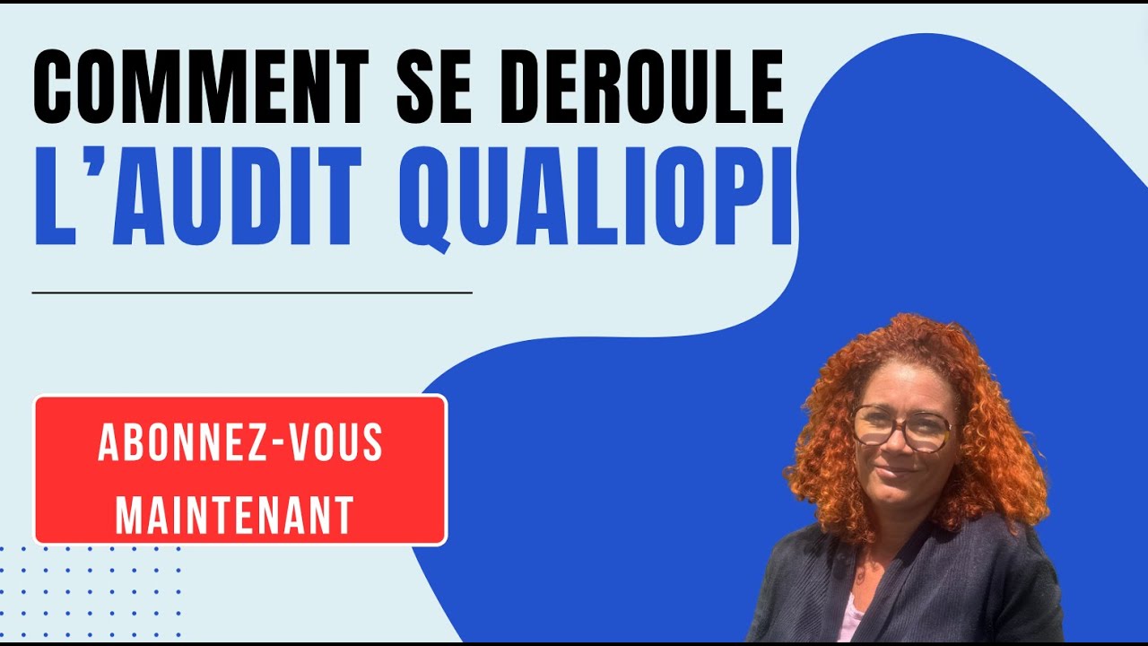 Comment se déroule un audit qualiopi