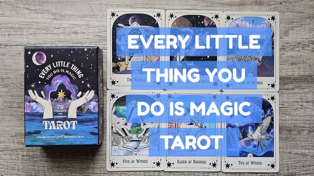 EVERY LITTLE THING YOU DO IS MAGIC TAROT  ✨️ NEW RELEASE ✨️ Flipthrough & First Impressions