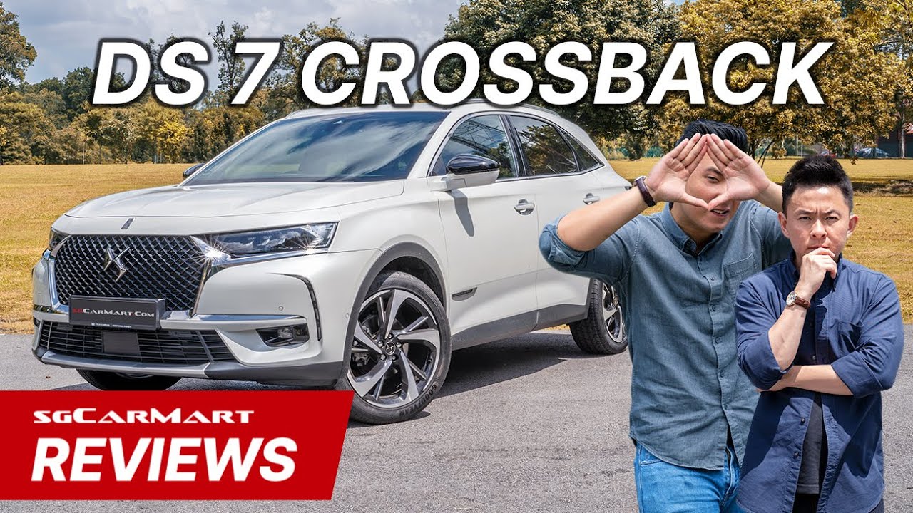 2019 DS 7 Crossback Singapore | sgCarMart Reviews