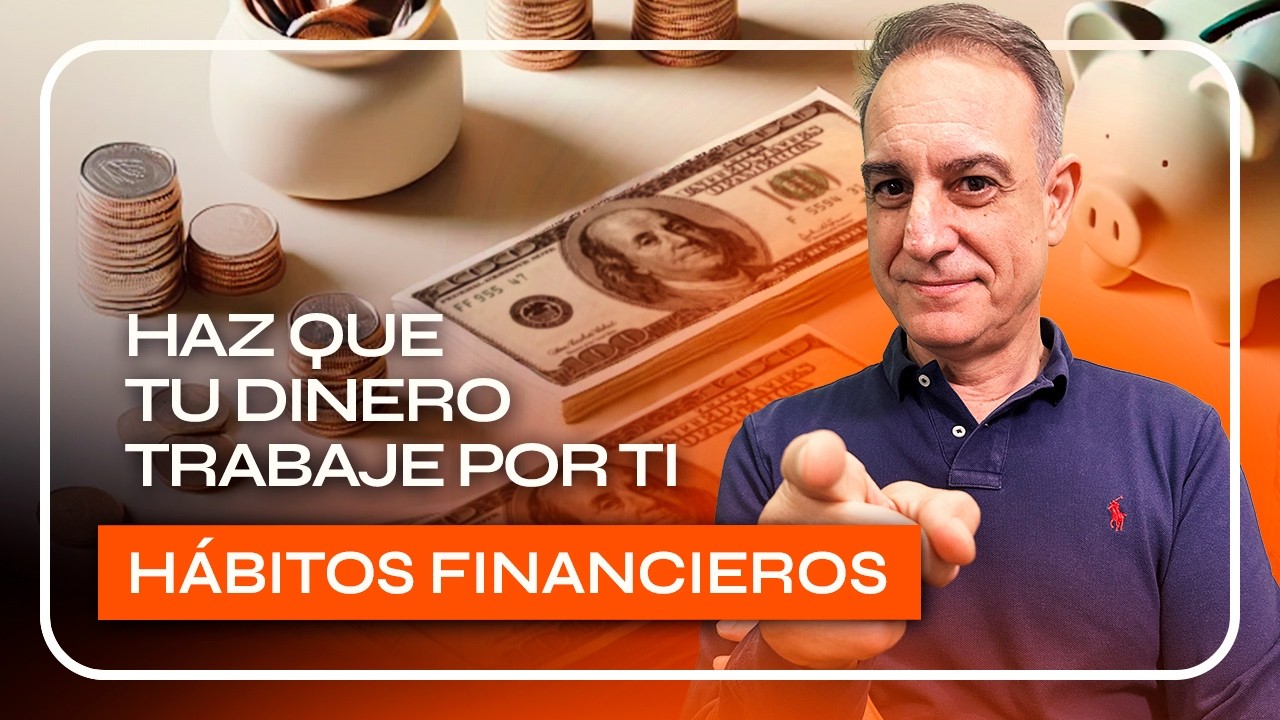 CÓMO ALCANZAR la LIBERTAD FINANCIERA: HÁBITOS que CAMBIAN tu VIDA