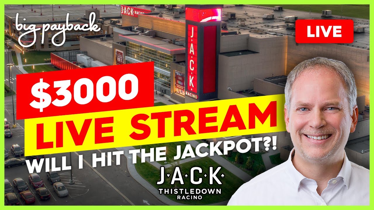 🔴 $3,000 for &rarr; HIGH LIMIT TAKE A SHOT at JACK Thistledown! Let's GO FOR IT! Big Payback LIVE!